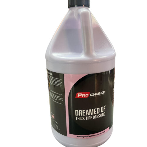 Dreamed of Thick Tire Dressing